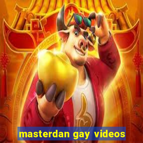 masterdan gay videos